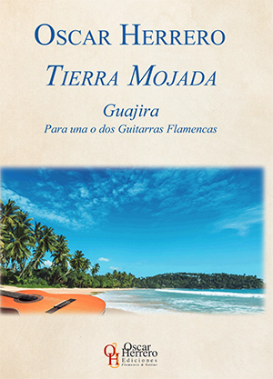 Oscar Herrero - TIERRA MOJADA (Guajira) Libro